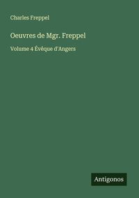 Produktbild: Oeuvres de Mgr. Freppel