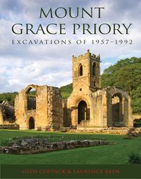Produktbild: Mount Grace Priory: Excavations of 1957-1992