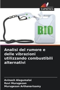 Produktbild: Analisi del rumore e delle vibrazioni utilizzando combustibili alternativi