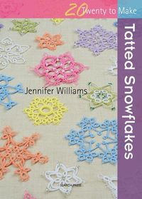 Produktbild: Twenty to Make: Tatted Snowflakes