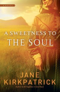 Produktbild: A Sweetness to the Soul