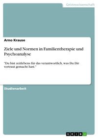 Produktbild: Ziele und Normen in Familientherapie und Psychoanalyse