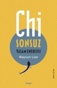 Produktbild: Chi - Sonsuz Yasam Enerjisi