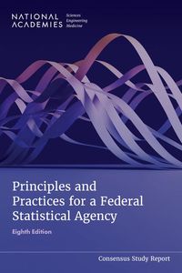 Produktbild: Principles and Practices for a Federal Statistical Agency