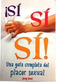 Produktbild: Si, Si, Si-Guia del Placer Sexual