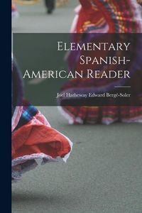Produktbild: Elementary Spanish-American Reader