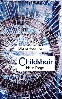 Produktbild: Childshair - Neue Riege