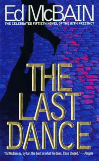Bild vom Artikel The Last Dance vom Autor Ed McBain
