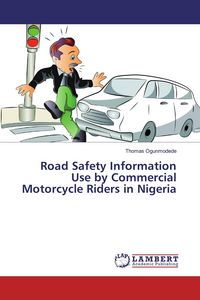 Produktbild: Road Safety Information Use by Commercial Motorcycle Riders in Nigeria