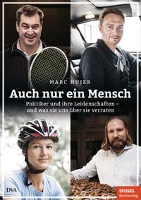 Auch nur ein Mensch von Marc Hujer