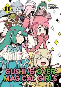 Produktbild: Gushing Over Magical Girls: Volume 11 (Manga)