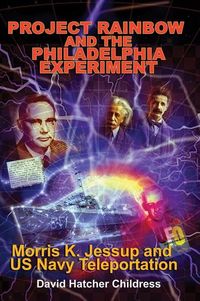 Produktbild: Project Rainbow and the Philadelphia Experiment