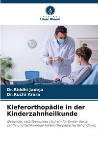 Produktbild: Kieferorthop&auml;die in der Kinderzahnheilkunde