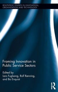 Produktbild: Framing Innovation in Public Service Sectors