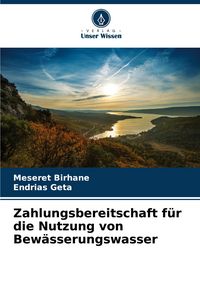 Produktbild: Zahlungsbereitschaft f&uuml;r die Nutzung von Bew&auml;sserungswasser