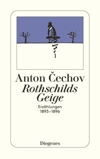 Rothschilds Geige Anton Cechov