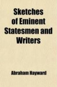 Produktbild: Sketches of Eminent Statesmen and Writers (Volume 2); With Other Essays