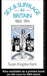Produktbild: Sex and Suffrage in Britain 1860-1914