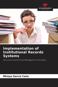 Produktbild: Implementation of Institutional Records Systems