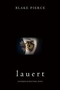Produktbild: Lauert (Das Making of Riley Paige - Buch 5)