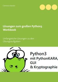 Produktbild: L&ouml;sungen zum gro&szlig;en Python3 Workbook