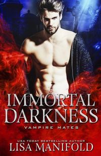 Produktbild: Immortal Darkness: A STANDALONE Vampire Romance