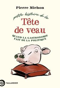 Produktbild: Petite histoire de la t&ecirc;te de veau