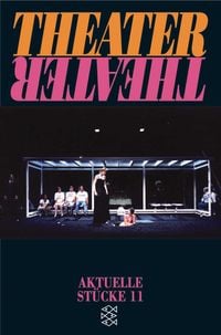 Produktbild: Theater, Theater. Aktuelle St&uuml;cke 11