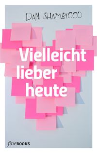 Produktbild: Vielleicht lieber heute