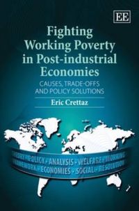 Produktbild: Crettaz, E:  Fighting Working Poverty in Post-industrial Eco