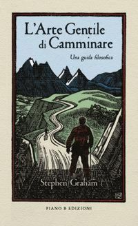 Produktbild: L' arte gentile di camminare. Una guida filosofica