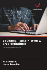 Produktbild: Edukacja i szkolnictwo w erze globalnej: