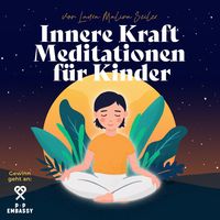 Bild vom Artikel Innere Kraft Meditationen für Kinder vom Autor Laura Malina Seiler