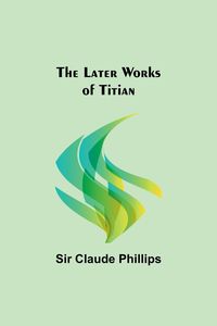 Produktbild: The Later Works of Titian