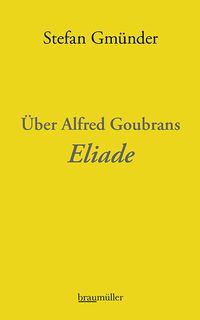 Produktbild: &Uuml;ber Alfred Goubrans Eliade