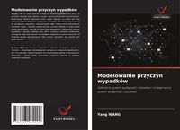 Produktbild: Modelowanie przyczyn wypadk&oacute;w