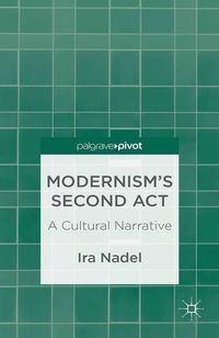 Produktbild: Modernism's Second Act: A Cultural Narrative