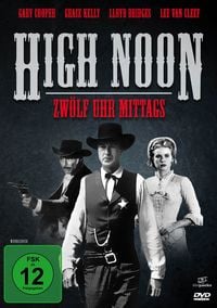 Produktbild: High Noon - Zw&ouml;lf Uhr mittags