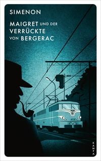 Bild vom Artikel Maigret und der Verrückte von Bergerac vom Autor Georges Simenon