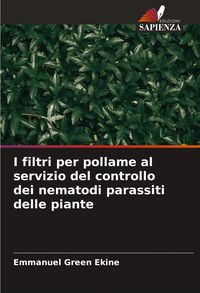 Produktbild: I filtri per pollame al servizio del controllo dei nematodi parassiti delle piante