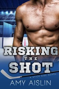 Produktbild: Risking the Shot (Stick Side, #4)