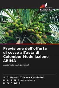 Produktbild: Previsione dell'offerta di cocco all'asta di Colombo: Modellazione ARIMA