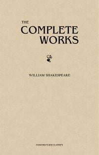 Bild vom Artikel William Shakespeare: The Complete Works vom Autor William Shakespeare
