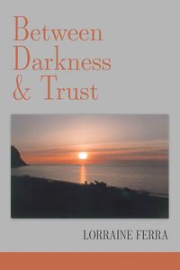 Produktbild: Between Darkness & Trust