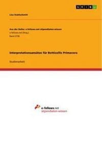Produktbild: Interpretationsans&auml;tze f&uuml;r Botticellis Primavera