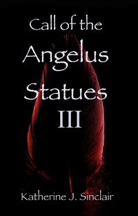 Produktbild: Call of the Angelus Statues III