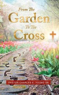 Produktbild: From the Garden to the Cross