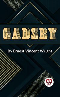 Produktbild: Gadsby A Story of Over 50,000 Words Without Using the Letter "E"