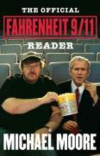 Produktbild: The Official Fahrenheit 9/11 Reader