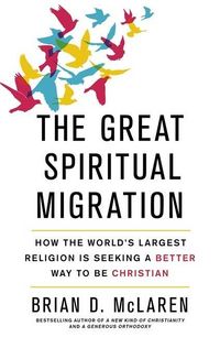 Produktbild: McLaren, B: The Great Spiritual Migration